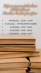 Bibliotēkas darba laiks Jūnijā!