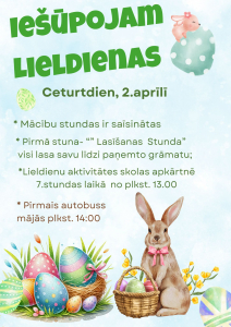 Iešūpojam Lieldienas Sējas skolā