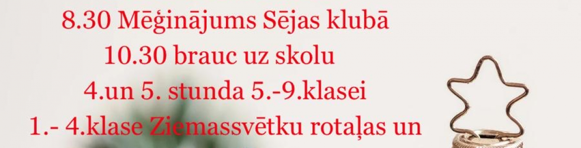 Notikumi Sējas skolā